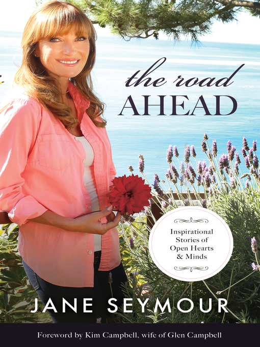 Title details for The Road Ahead by Jane Seymour - Available